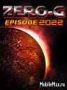 Zero-G Episode 2022