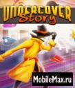 Undercover Story
